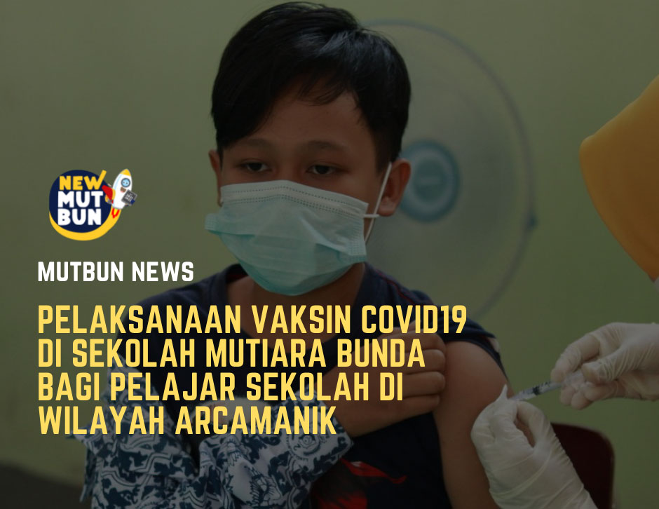 Pelaksanaan Vaksin Covid di Sekolah Mutiara Bunda