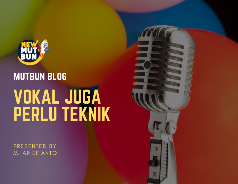 Vokal Juga Perlu Teknik
